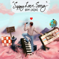 "Sappy Love Song"_Ben Laine
