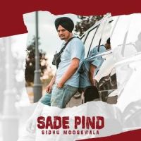 Sade Pind_Sidhu Moose Wala
