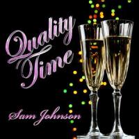 Quality Time_Sam Johnson
