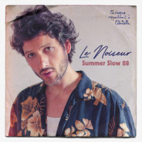 Summer Slow 88_LE NOISEUR