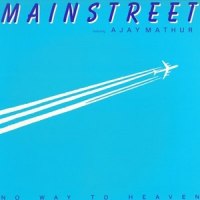 No Way to Heaven_MainStreet,Ajay Mathur