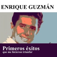 Oye, niña_Enrique Guzman