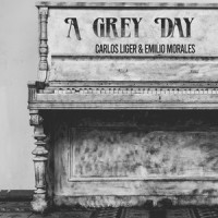 A Grey Day_Carlos Liger,Emilio Morales,Cuatro