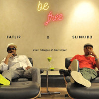 Be Free_Fatlip,Slimkid3,Shing02,Emi Meyer,Trevant J. Hardson,Derrick Lemel Stewart,Shingo Annen