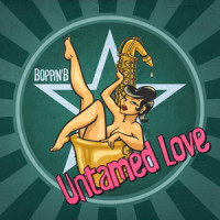 Untamed Love_Boppin' B,Michi Bock,Golo Sturm,Thomas Weiser,Dietrich Beck