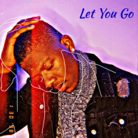 Let You Go_Elijah,Mayah,Djay