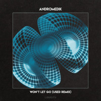 Won't Let Go_Andromedik,Voicians