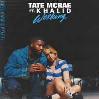 working_Tate McRae,Khalid,TELYKast