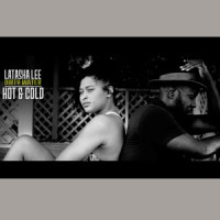 Hot & Cold_LaTasha Lee,Dirty Water