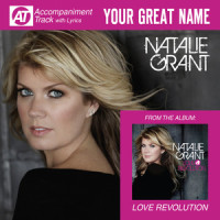 Your Great Name_Natalie Grant