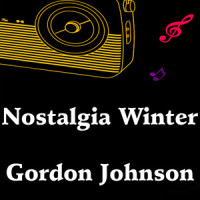 Nostalgia Winter_Gordon Johnson,Noah Taylor