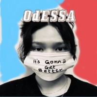 It's Gonna Get Better_Odessa