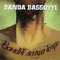 Partiro per Bologna_Banda Bassotti