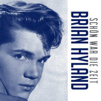 Schön War Die Zeit_Bryan Hyland