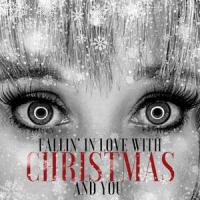 Fallin' In Love With Christmas And You_Dakota Danielle