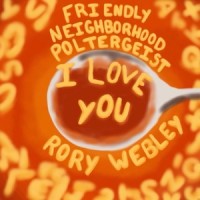 Friendly Neighborhood Poltergeist_Rory Webley