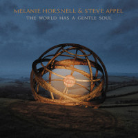 The World Has a Gentle Soul_Melanie Horsnell,Steve Appel