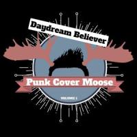 Daydream Believer_Punk Cover Moose