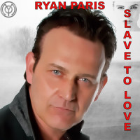 Slave to Love_Ryan Paris