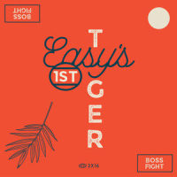 Easy's First Tiger_Bossfight