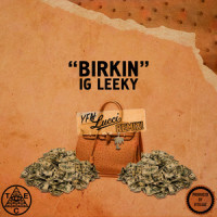 Birkin(feat. YFN Lucci)_IG Leeky,YFN Lucci,YFN Lucci Remix