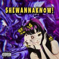 SHEWANNAKNOW!_Kid Tentai,KillBunk