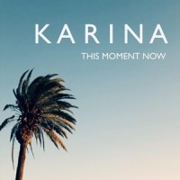 This Moment Now_Karina