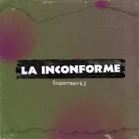 La Inconforme_Supermerk2,Jorge Antonio Granados Mondragon