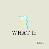What if_Karo