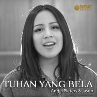 Tuhan Yang Bela(with Jason)_Angel Pieters,Jason