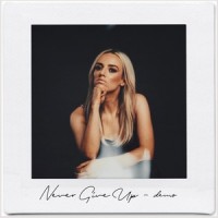 Never Give Up - demo_Emma White