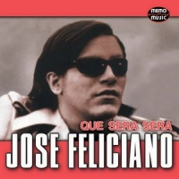 Que Sera Sera_José Feliciano