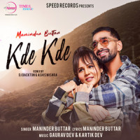 Kde Kde_Maninder Buttar,DJ Dackton,Ashis Mishra