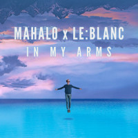 In My Arms_Mahalo,Le:Blanc