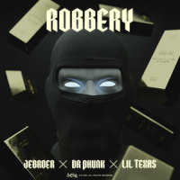 Robbery_Jebroer,Dr Phunk,LiL TExAS
