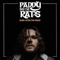 Dark After The Night_Paddy And The Rats