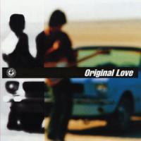 二つの手のように_ORIGINAL LOVE