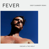 Fever_Oscar And The Wolf