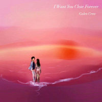 I Want You Close Forever_Galen Crew