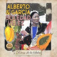 Reina de la Selva_Alberto & Garcia,Soledad Vélez