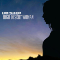 High Desert Woman(feat. Jerry Douglas)_Adam Ezra Group,Jerry Douglas
