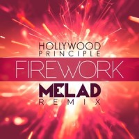 Firework_Hollywood Principle,Melad