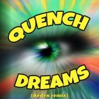 Dreams_Quench