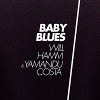 Baby Blues_Yamandú Costa,Lift & Will Hamm,Guto Wirtti