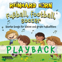 One Heart, One Goal!(Die Kinder-Fußball-Hymne)_Reinhard Horn