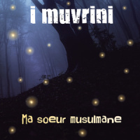 Ma soeur musulmane_I Muvrini