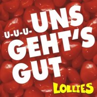 U-u-u-uns geht's gut_Lollies
