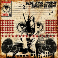 Moment Of Truth_Blue King Brown
