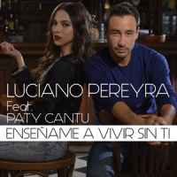 Enséñame A Vivir Sin Ti_Luciano Pereyra,Paty Cantú