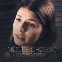 Love Somebody_Nicole Cross